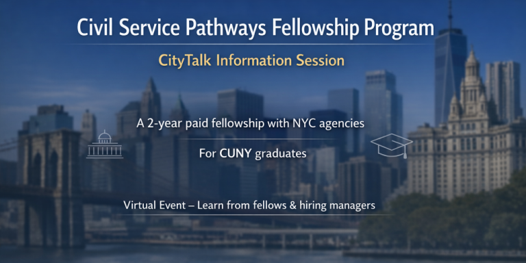 Civil Service Pathways Fellowship for CUNY Graduates