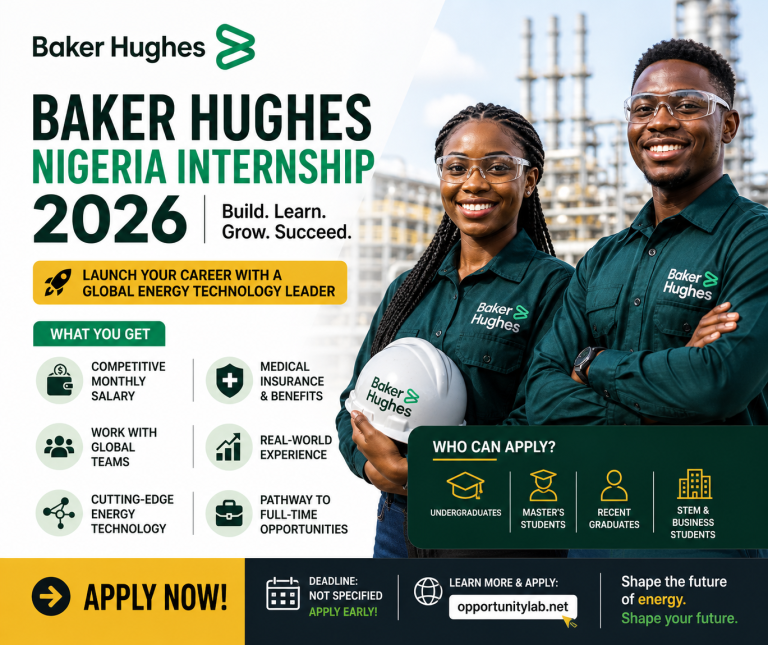 Baker Hughes Nigeria Internship 2026: Your Gateway to a Global Career