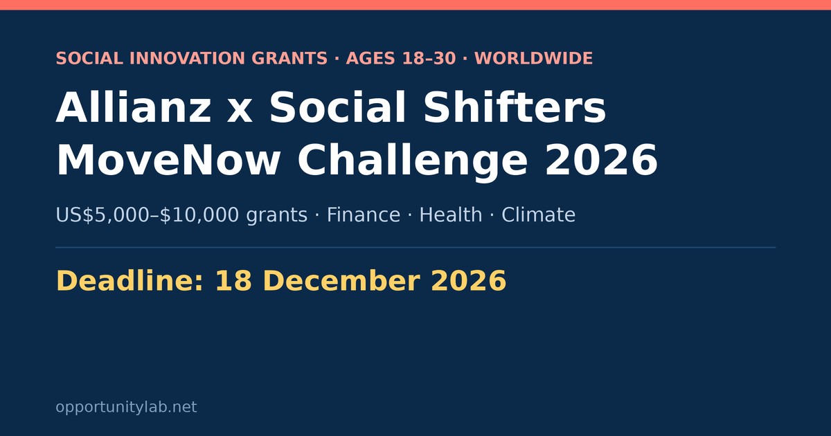 Allianz x Social Shifters MoveNow Social Innovation Challenge 2026, grants up to US$10,000, deadline 18 December 2026