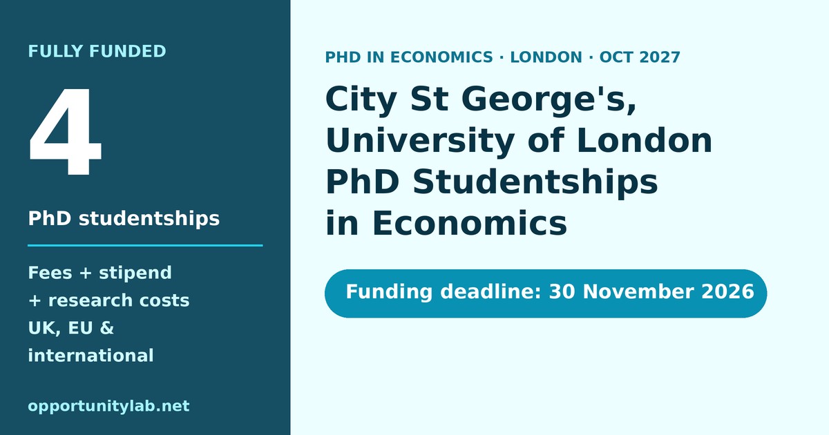 City St George University of London PhD Studentships in Economics 2027, 4 fully funded places with fees, stipend and research costs, open to international students, funding deadline 30 November 2026