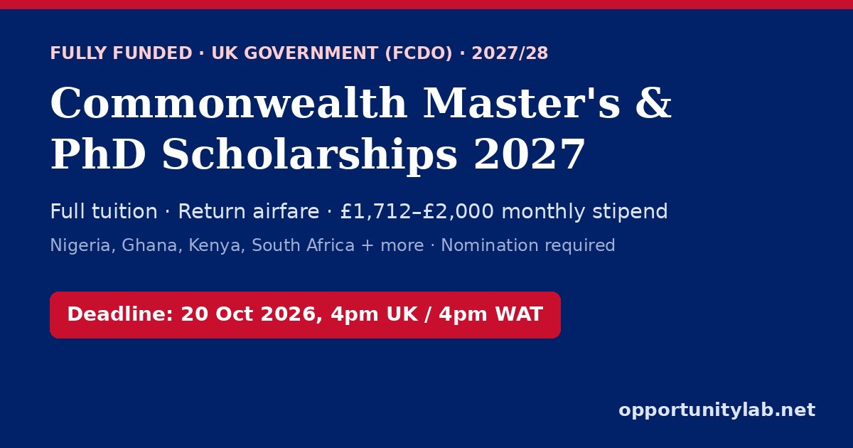 Commonwealth Master's and PhD Scholarships 2027/28: fully funded UK study, deadline 20 October 2026, 4pm UK time