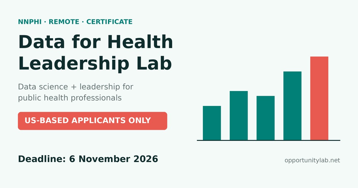 Data for Health Leadership Lab 2026: remote data and leadership programme for public health professionals, US-based applicants only, deadline 6 November 2026