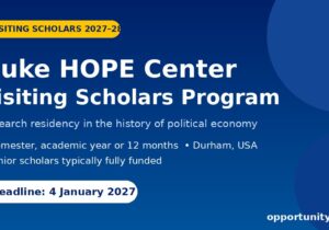 Duke HOPE Center Visiting Scholars Program 2027-2028 flyer, deadline 4 January 2027