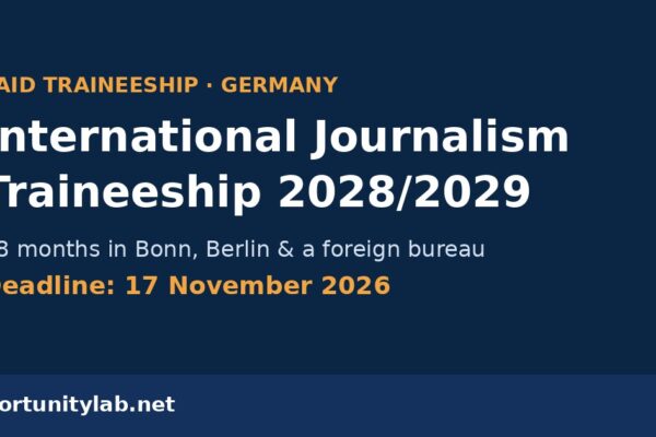 DW Akademie International Journalism Traineeship 2028/2029 in Germany, deadline 17 November 2026