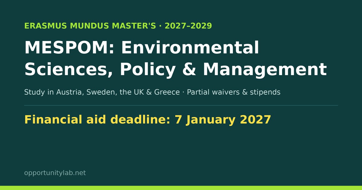 Erasmus Mundus MESPOM master in Environmental Sciences, Policy and Management 2027-2029, financial aid deadline 7 January 2027
