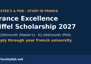 France Excellence Eiffel Scholarship 2027 for international master's and PhD students