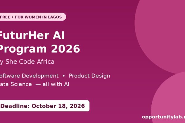 She Code Africa FuturHer AI Program 2026, free AI training for women in Lagos, deadline October 18, 2026