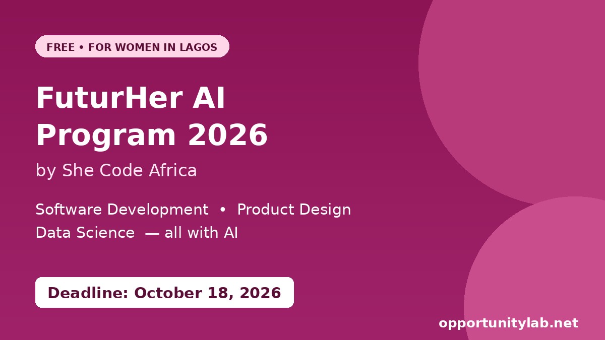 She Code Africa FuturHer AI Program 2026, free AI training for women in Lagos, deadline October 18, 2026