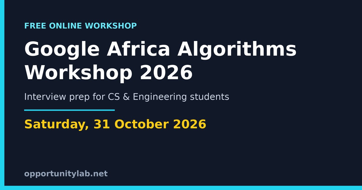 Google Africa Algorithms Workshop 2026, free online interview prep for CS and Engineering students, Saturday 31 October 2026