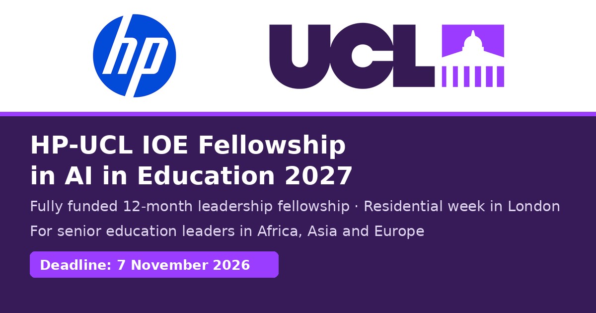 HP-UCL IOE Fellowship in AI in Education 2027, deadline 7 November 2026