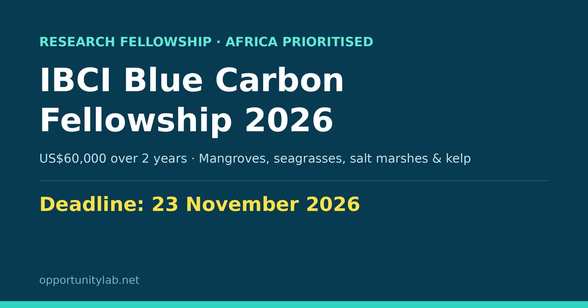 IBCI Blue Carbon Fellowship 2026, US$60,000 over two years, applicants from Africa prioritised, deadline 23 November 2026
