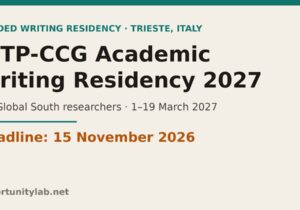 ICTP-CCG Academic Writing Residency 2027 in Trieste, Italy, for Global South researchers, 1 to 19 March 2027, deadline 15 November 2026
