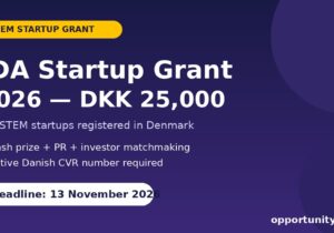 IDA Startup Grant 2026 flyer, DKK 25,000 for STEM startups in Denmark, deadline 13 November 2026