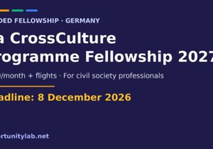 ifa CrossCulture Programme Fellowship 2027 in Germany with a 650 euro monthly stipend and flights for civil society professionals, deadline 8 December 2026