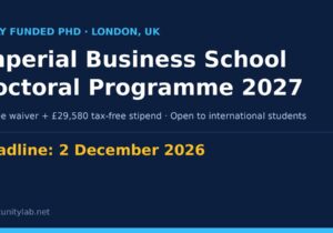 Imperial Business School fully funded Doctoral Programme 2027 in London, deadline 2 December 2026