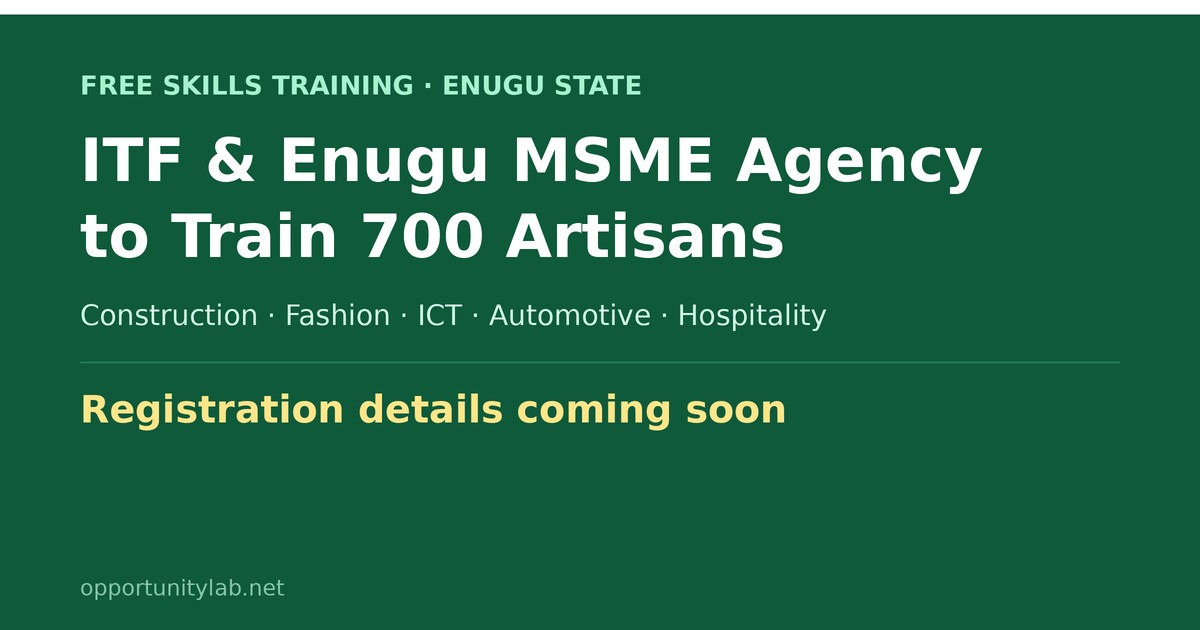 ITF and Enugu MSME Agency to train 700 artisans in free skills programme