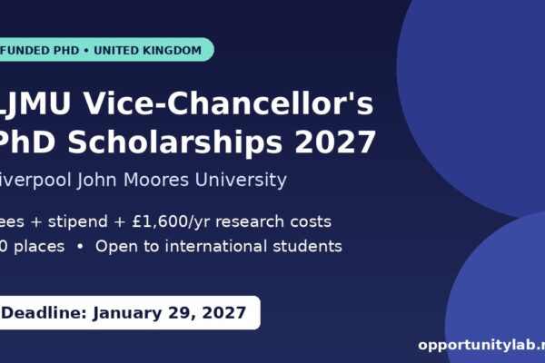 LJMU Vice-Chancellor PhD Scholarships 2027 in the UK covering fees, stipend and research costs, deadline January 29, 2027