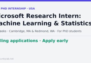 Microsoft Research Intern in Machine Learning and Statistics, paid 12-week PhD internship in the USA