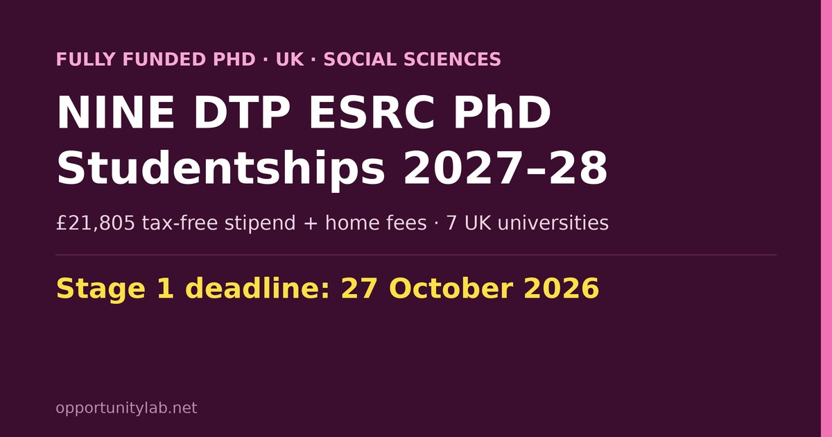 NINE DTP ESRC fully funded PhD studentships 2027-28 in the UK, Stage 1 deadline 27 October 2026