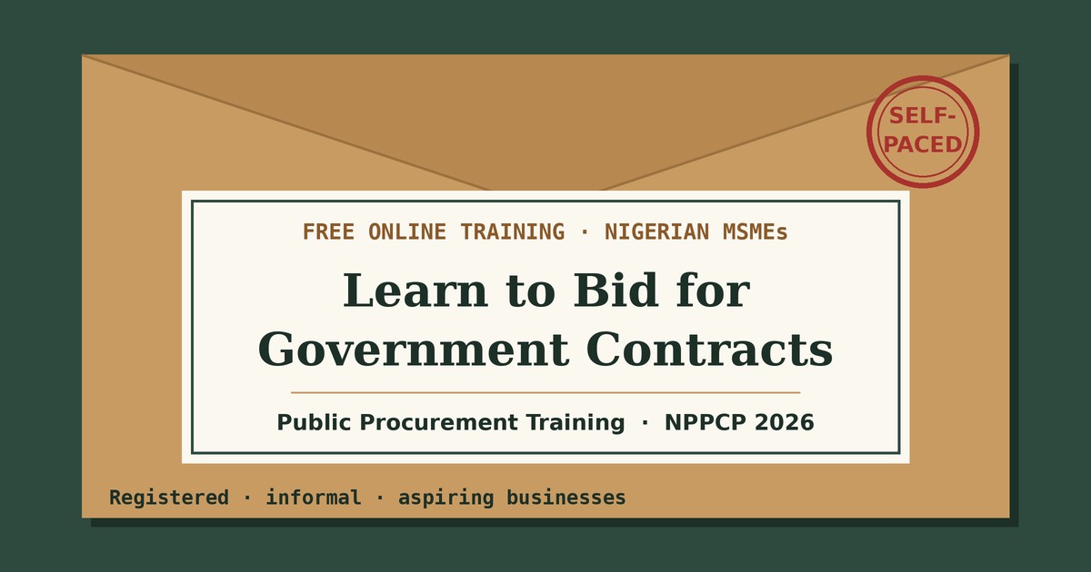Free online public procurement training for Nigerian MSMEs on the NPPCP platform: learn to bid for government contracts