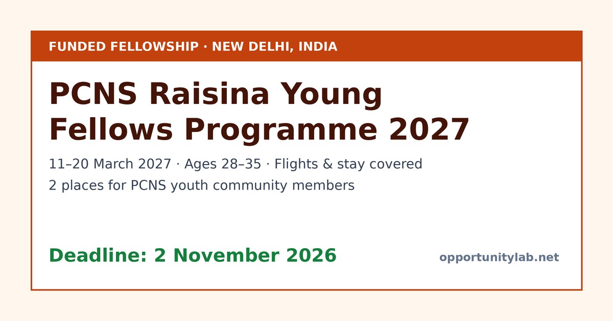 PCNS Raisina Young Fellows Programme 2027 in New Delhi, India, 11 to 20 March 2027, for ages 28 to 35, 2 places, deadline 2 November 2026