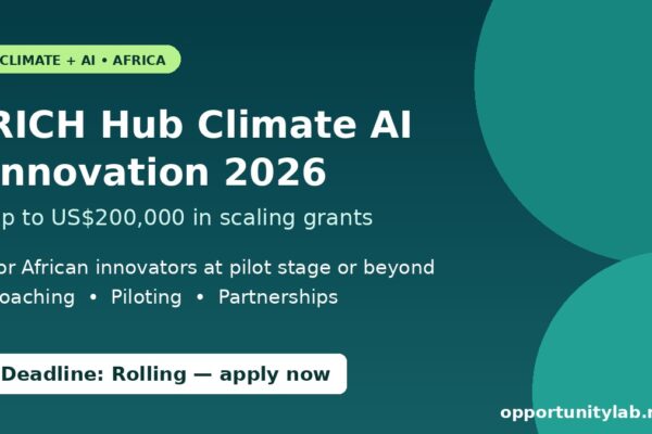 RICH Hub Climate AI Innovation 2026 offering up to US$200,000 scaling grants to African climate AI innovators, rolling deadline