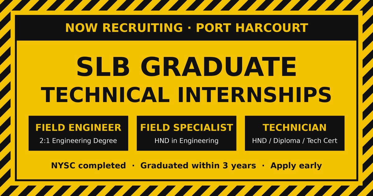 SLB Graduate Technical Internships in Port Harcourt for engineering degree, HND and technical certificate holders