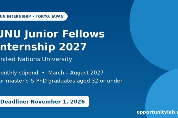 UNU Junior Fellows Internship 2027 at United Nations University in Tokyo, Japan, with monthly stipend, deadline November 1, 2026