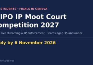 WIPO Intellectual Property Moot Court Competition 2027 for law students, finals in Geneva, apply by 6 November 2026