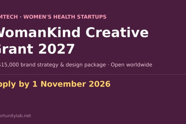WomanKind Creative Grant 2027, US$15,000 brand and design package for femtech startups, apply by 1 November 2026