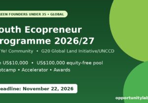 Youth Ecopreneur Programme 2026/27 by ITC and UNCCD, win US$10,000 for green businesses led by founders under 35, deadline November 22, 2026